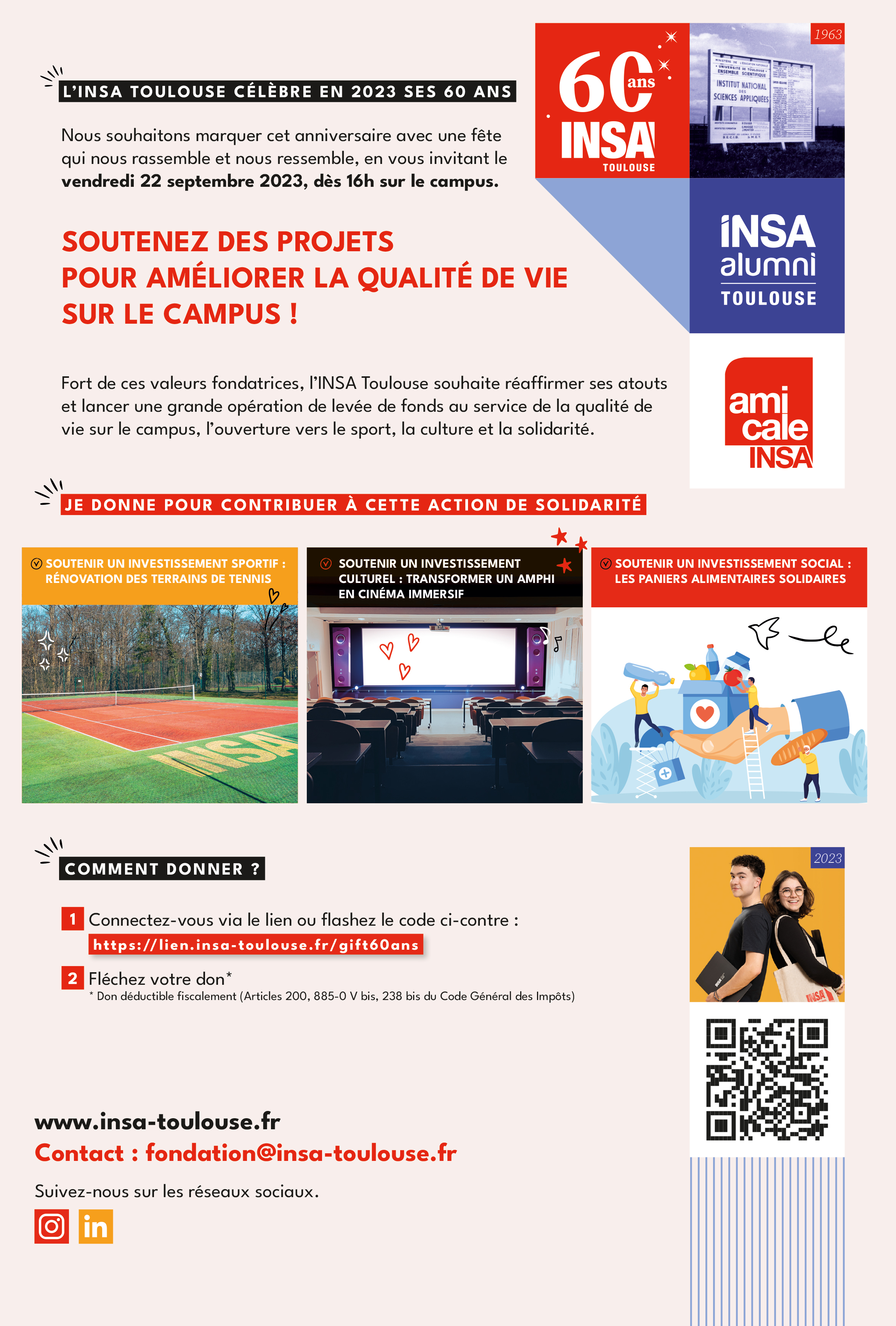 L'INSA Toulouse célèbre en 2023 ses 60ans. A cette occasion, soutenez des projets pour améliorer la qualité de vie sur le campus ! Vous pouvez soutenir un projet sportif, culturel ou social avec les paniers alimentaires solidaires. Pour en savoir plus et soutenir ces actions, cliquez sur le lien "https://lacooperative.groupe-insa.fr/fr/spaces/soixante-ans-insa-toulouse" ou sur l'image.