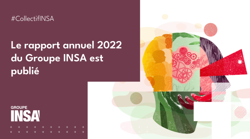 Bandeau "Le rapport annuel 2022 du groupe INSA est publié"