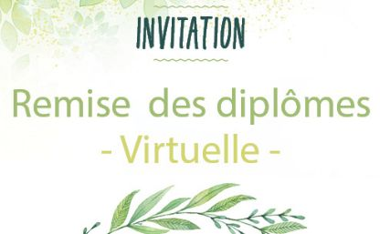 Invitation à la cérémonie de remise des diplômes 2020 en virtuel